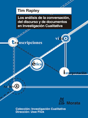 cover image of Los análisis de conversación, de discurso y de documentos en Investigación Cualitativa